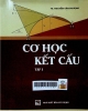 Cơ học kết cấu - Tập 1