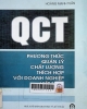 QCT phương thức quản lý thích hợp với doanh nghiệp Việt Nam