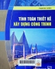 Tính toán thiết kế xây dựng công trình