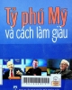 Tỷ phú Mỹ và cách làm giàu