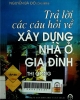 Trả lời các câu hỏi về xây dựng nhà ở gia đình - Tập 3 : Thi công