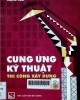 Cung ứng kỹ thuật trong thi công xây dựng