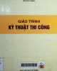 Giáo trình kỹ thuật thi công