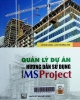 Quản lý dự án và huớng dẫn sử dụng phần mềm MSP Project