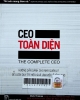 CEO toàn diện = The complete CEO : Hướng dẫn dành cho nhà quản lý để luôn duy trì hiệu quả làm việc ở đỉnh cao