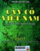 Cây cỏ Việ Nam= An illustrated flora of Vietnam