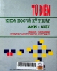 Từ điển khoa học và kỹ thuật Anh - Việt = English - Vietnamese scientific and technical dictionary