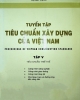 Tuyển tập tiêu chuẩn xây dựng của Việt Nam = Proceedings of VietNam construction standards - Tập V: Tiêu chuẩn thiết kế