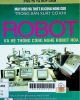 Robot và hệ thống công nghệ Robot hóa: Máy móc và thiết bị công nghệ cao trong sản xuất cơ khí