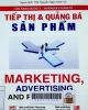 Tiếp thị & quảng bá sản phẩm = Marketing, advertising, and publicity