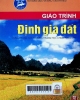 Giáo trình định giá đất : Dùng cho các trường THCN