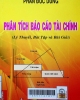 Phân tích báo cáo tài chính: Lý thuyết, bài tập và bài giải