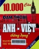 10000 câu đàm thoại Anh - Việt thông dụng= Mastering course of modern enghlish