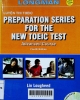Luyện thi TOEIC - Preparation series for the new TOEIC test: Advanced course, Longman