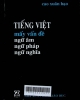 Tiếng Việt mấy vấn đề ngữ âm, ngữ pháp, ngữ nghĩa