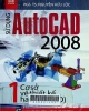 Sử dụng AutoCad 2008 - T.1 : Cơ sở vẽ thiết kế hai chiều