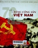 70 năm Đảng Cộng Sản Việt Nam = 70 years of the communist party of VietNam.