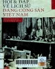 Hỏi và đáp về lịch sử Đảng Cộng Sản Việt Nam