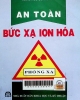 An toàn bức xạ ion hóa