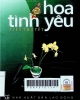 Hoa tình yêu: Tiểu Thuyết