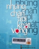 Những chân trời khát vọng : Hồi ký