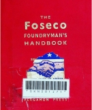 The foseco foundryman's handbook: Facts figures and formulae