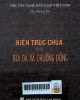 Kiến trúc chùa với bia đá và chuông đồng