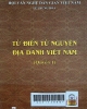 Từ điển từ nguyên địa danh Việt Nam - Quyển 1