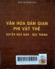 Văn hóa dân gian phi vật thể huyện Ngã Nam - Sóc Trăng