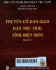 Truyện cổ dân gian dân tộc Thái Tỉnh Điện Biên - Quyển 1