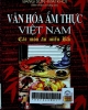 Văn hóa ẩm thực Việt Nam các món ăn miền Bắc