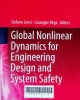 Global nonlinear dynamics for engineering design and system safety