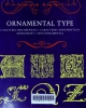 Ornamental type : A pepin press design book. -- Singapore : The Pepin Press, 1997