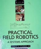 Practical field robotics : A systems approach