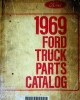 Ford truck: Parts and accessories catalog 1969