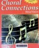 Choral connections: Mixed voices - Beginning level 2