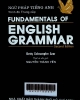 Fundamentals of English Grammar: Ngữ pháp tiếng Anh trình độ trung cấp