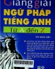 Giảng giải ngữ pháp tiếng anh từ A đến Z