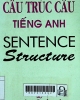 Cấu trúc câu tiếng Anh= Sentence structure