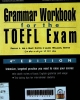 Grammar workbook for the TOEFL exam : Tài liệu luyện thi TOEFL