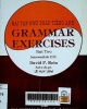 Grammar exercises = Bài tập ngữ pháp tiếng Anh. Part two, intermediate ESL