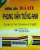 Hướng dẫn trả lời phỏng vấn tiếng Anh = Guide to the interview in English: Mẫu đơn xin việc, sơ yếu lý lịch