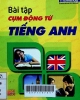 Bài tập cụm động từ tiếng Anh