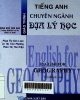 Giáo trình tiếng Anh chuyên ngành địa lý học= English for Geography :Textbook Two