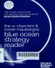 The w. chan kim & renée mauborgne blue ocean strategy reader