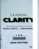 Leading clarity: the breakthrough strategy to unleash people, profit and performance