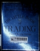 The little book of trading: trend following strategy for big winnings