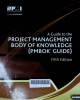 A guide to the project management Body of knowledge