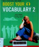 Boost your vocabulary 2: Làm giàu vốn từ của bạn theo cách hiệu quả nhất