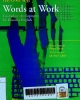 Words at work : Vocabulary development for business English : Từ vựng tiếng Anh thương mại